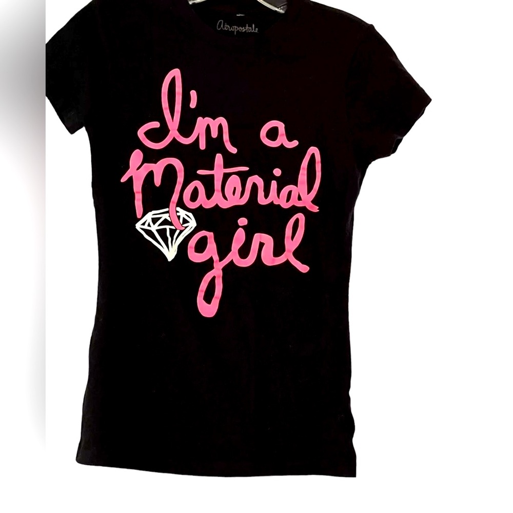 Aeropostale Jr M/M “I’m a Material Girl “ T Shirt. 100% Cotton  Vintage